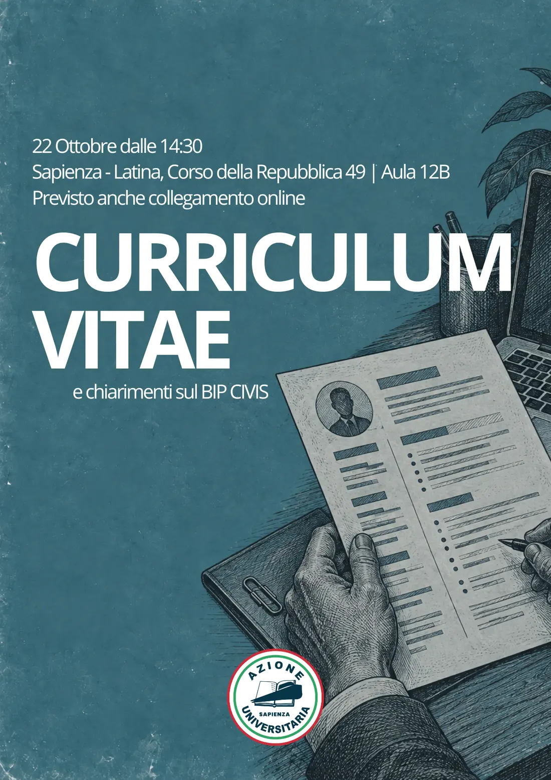 Locandina Curriculum Vitae: 22 ottobre dalle 14:30, Aula 12B a Sapienza Latina, con collegamento online